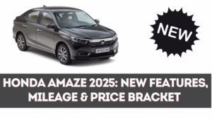 Honda Amaze 2025: New Features, Mileage & Price Bracket Explained