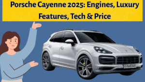 Porsche Cayenne 2025: Engines, Luxury Features, Tech & Price