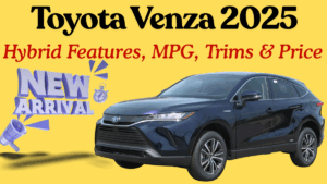 Toyota Venza 2025: Hybrid Features, MPG, Trims & Price