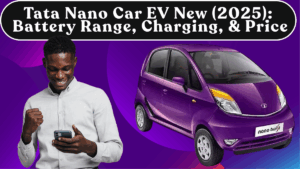 Tata Nano Car EV New (2025): Battery Range, Charging, Features & Price