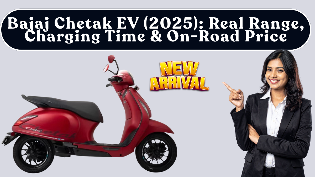 Bajaj Chetak EV (2025): Real Range, Charging Time & On-Road Price