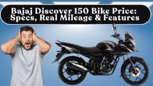 Bajaj Discover 150 Bike Price: Specs, Real Mileage & Features
