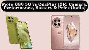 Moto G86 5G vs OnePlus 12R: Camera, Performance, Battery & Price (India)