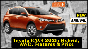 Toyota RAV4 2025: Hybrid, AWD, Features & Price