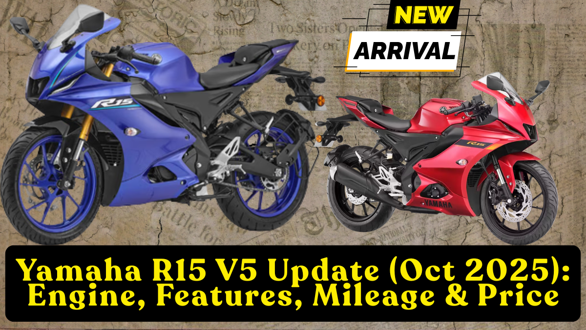 Yamaha R15 V5 Update (Oct 2025): Engine, Features, Mileage & Price