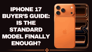 iPhone 17 Buyer’s Guide – Is the Standard Model Finally Enough?