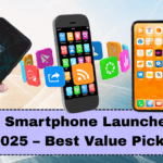 Budget Smartphone Launches India 2025 – Best Value Picks