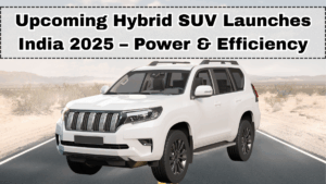 Upcoming Hybrid SUV Launches India 2025 – Power & Efficiency