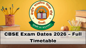 CBSE Exam Dates 2026 – Full Timetable