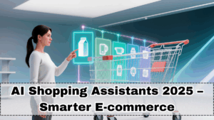 AI Shopping Assistants 2025 – Smarter E-commerce