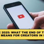 YouTube 2025: What The End of Trending Page Means for Creators in India
