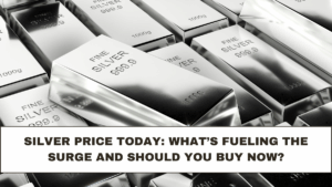 Silver Price Today: What’s Fueling the Surge and Should You Buy Now?