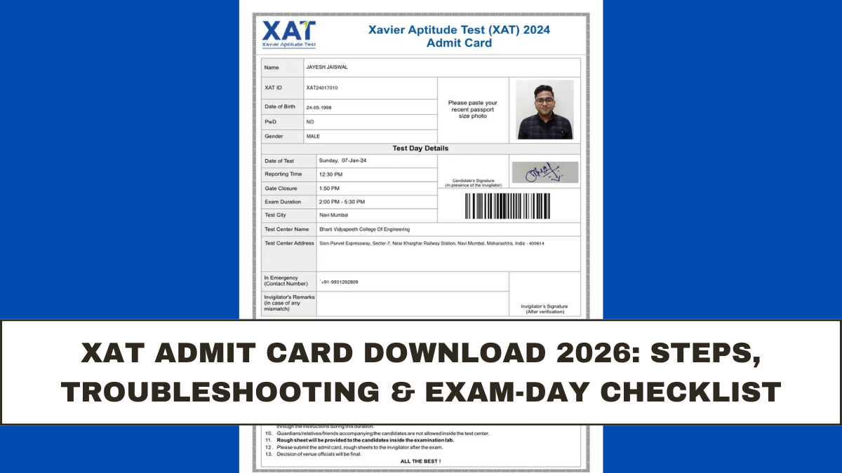XAT Admit Card Download 2026: Steps, Troubleshooting & Exam-Day Checklist