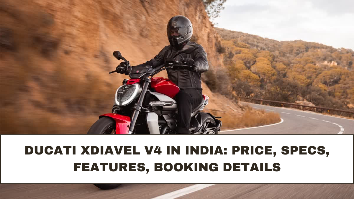 Ducati XDiavel V4 in India: Price, Specs, Features, Booking Details