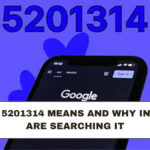 What 5201314 Means and Why Indians Are Searching It