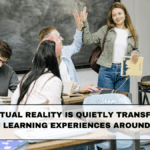 How Virtual Reality Is Quietly Transforming Classroom Learning Experiences Around the World