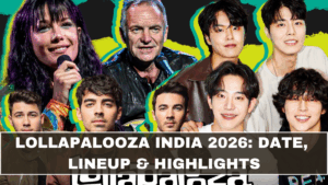 Lollapalooza India 2026: Date, Lineup & Highlights