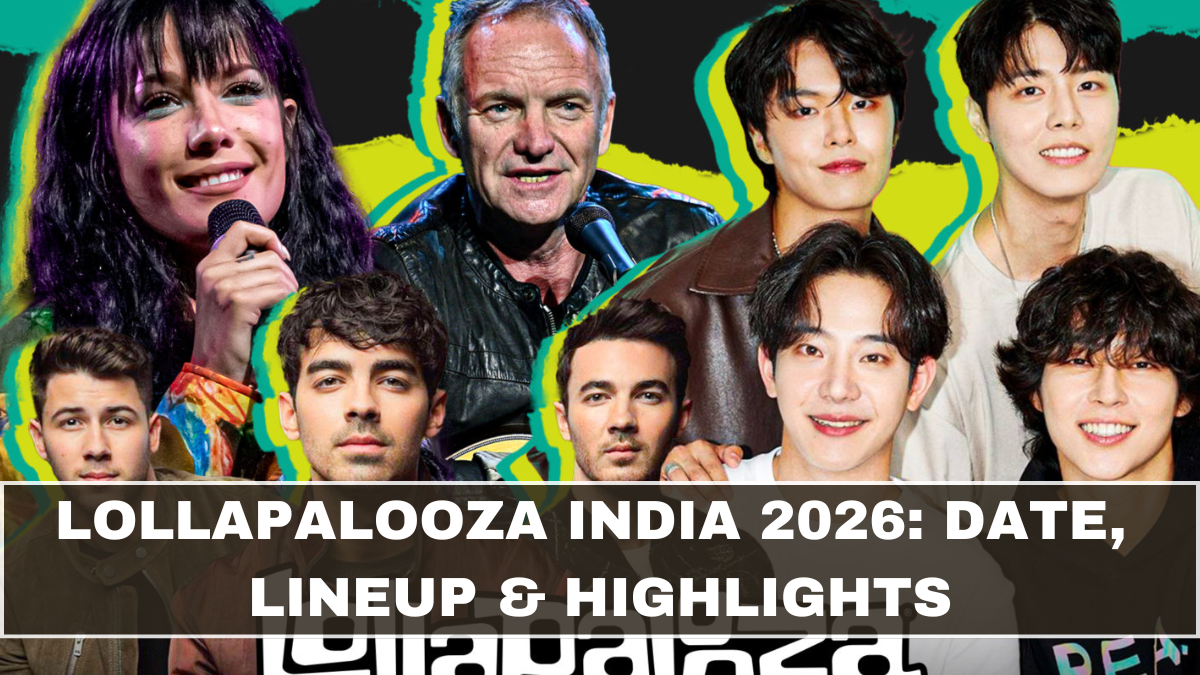 Lollapalooza India 2026: Date, Lineup & Highlights