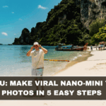 Tiny You: Make Viral Nano-Mini Travel Photos in 5 Easy Steps