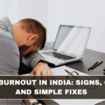 Digital Burnout in India: Signs, Causes, and Simple Fixes