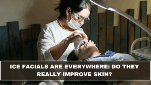 Ice Facials Are Everywhere: Do They Really Improve Skin?
