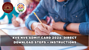 KVS NVS Admit Card 2026: Direct Download Steps + Instructions