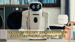CES 2026: The Best Tech Announced (That People Will Actually Buy)