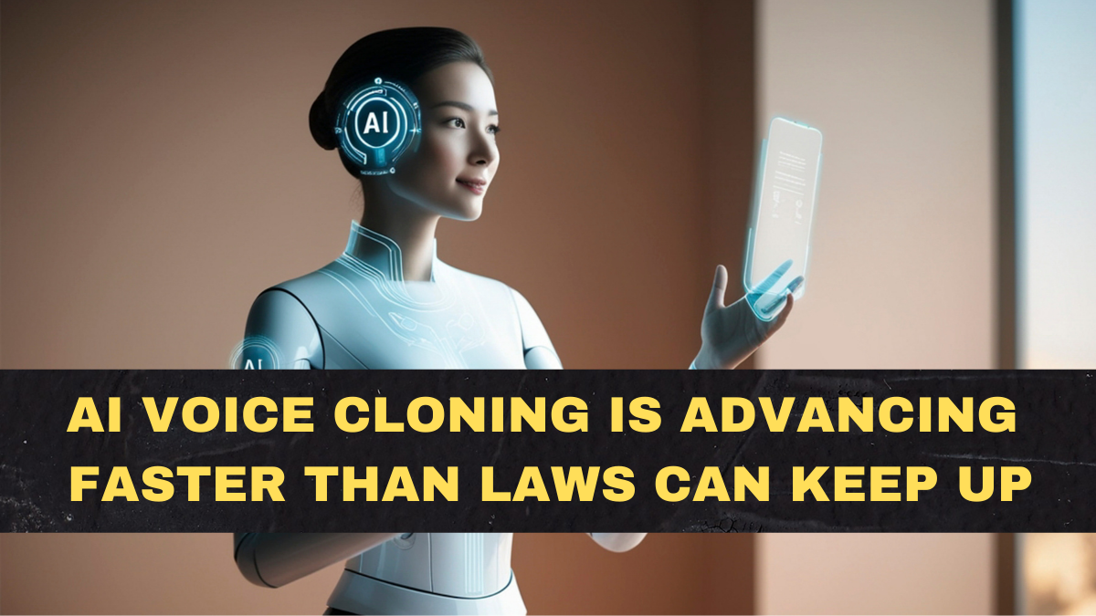 AI Voice Cloning Is Advancing Faster Than Laws Can Keep Up
