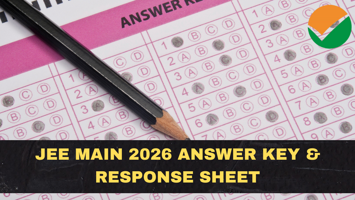 JEE Main 2026 Answer Key & Response Sheet: Download Steps, Objection Window, Fees, and Result Timeline