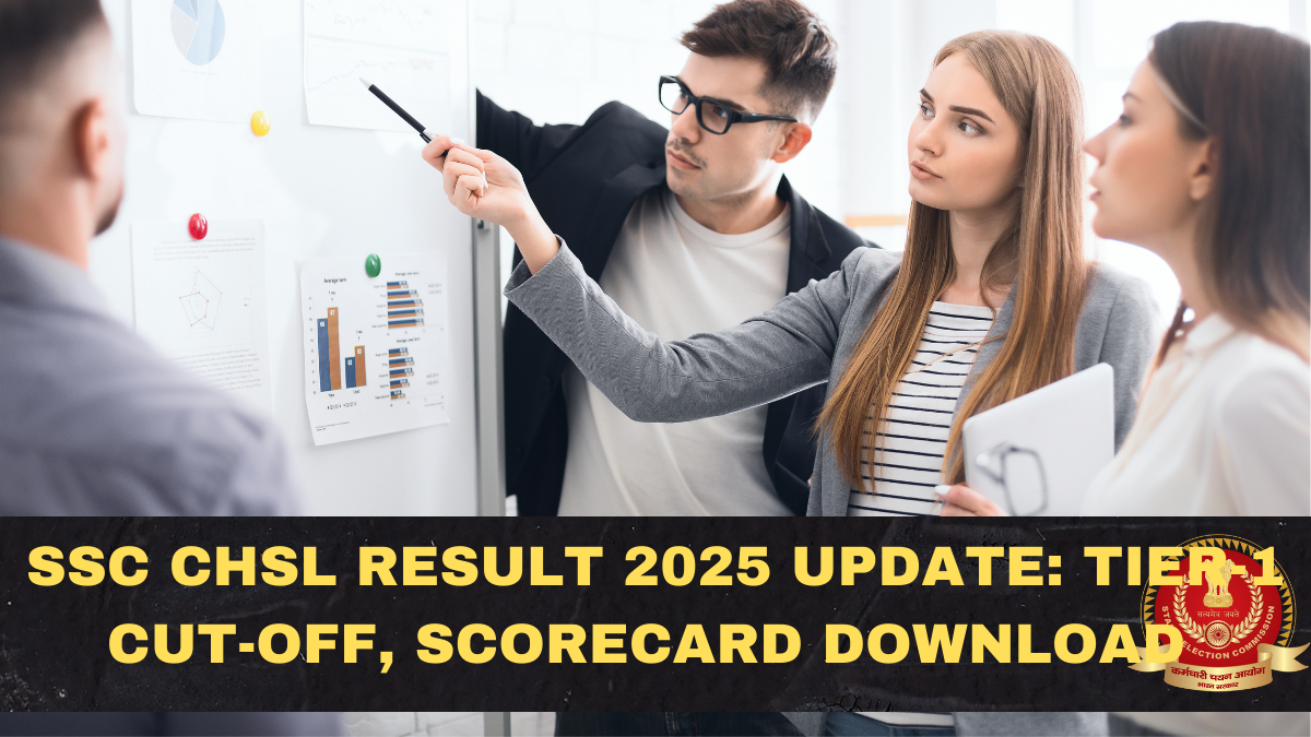 SSC CHSL Result 2025 Update: Tier-1 Cut-Off, Scorecard Download, Normalization and Next Stage Checklist