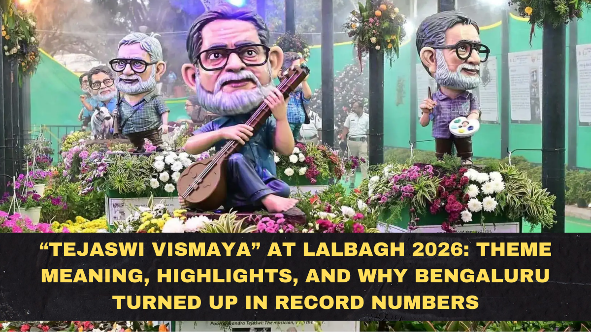 “Tejaswi Vismaya” at Lalbagh 2026: Theme Meaning, Highlights, and Why Bengaluru Turned Up in Record Numbers