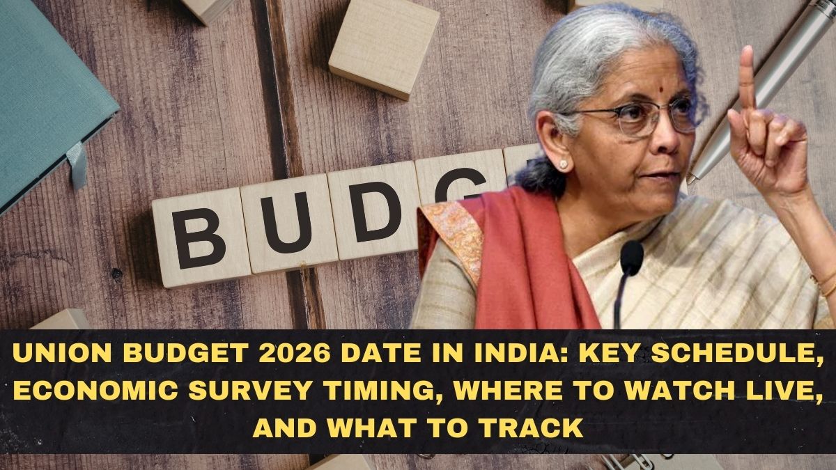 Union Budget 2026 Date in India: Key Schedule, Economic Survey Timing, Where to Watch Live, and What to Track