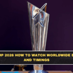 How to Watch T20 World Cup 2026 Worldwide: Streaming, TV Channels, IST Timings + Match Start Guide