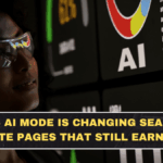 Google’s AI Mode Is Changing Search: How to Write Pages That Still Earn Clicks