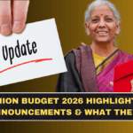 Union Budget 2026 Highlights: Big Announcements & What They Mean