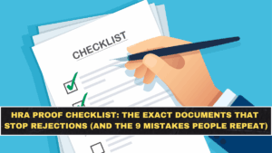HRA Proof Checklist: The Exact Documents That Stop Rejections (And the 9 Mistakes People Repeat)
