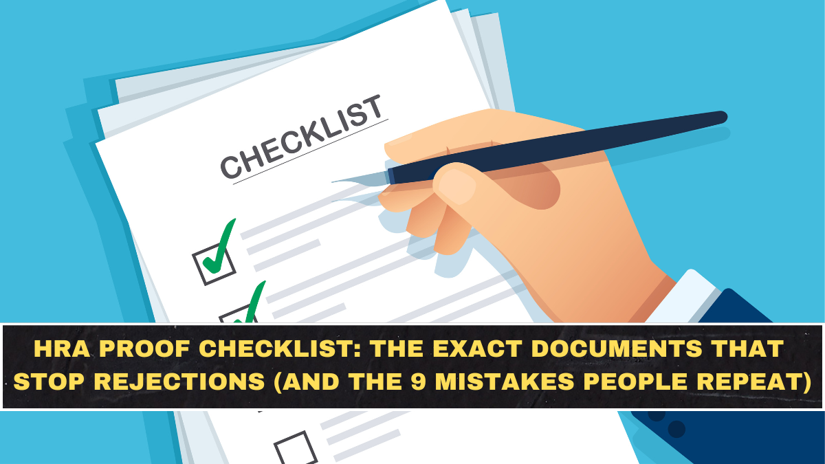 HRA Proof Checklist: The Exact Documents That Stop Rejections (And the 9 Mistakes People Repeat)