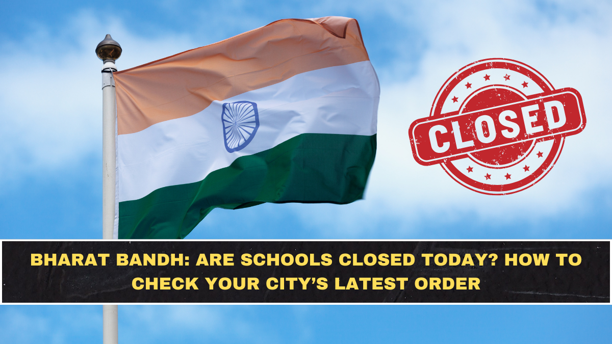 Bharat Bandh: Are Schools Closed Today? How to Check Your City’s Latest Order