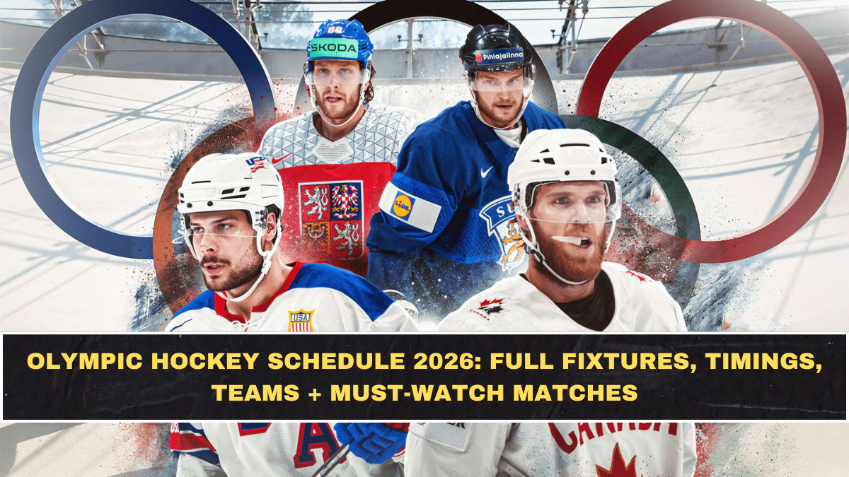 Olympic Hockey Schedule 2026: Full Fixtures, Timings, Teams + Must-Watch Matches