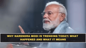 Why Narendra Modi Is Trending Today: What Happened and What It Means