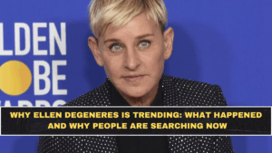 Why Ellen DeGeneres Is Trending: What Happened and Why People Are Searching Now