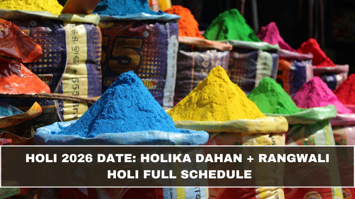Holi 2026 Date: Holika Dahan + Rangwali Holi Full Schedule