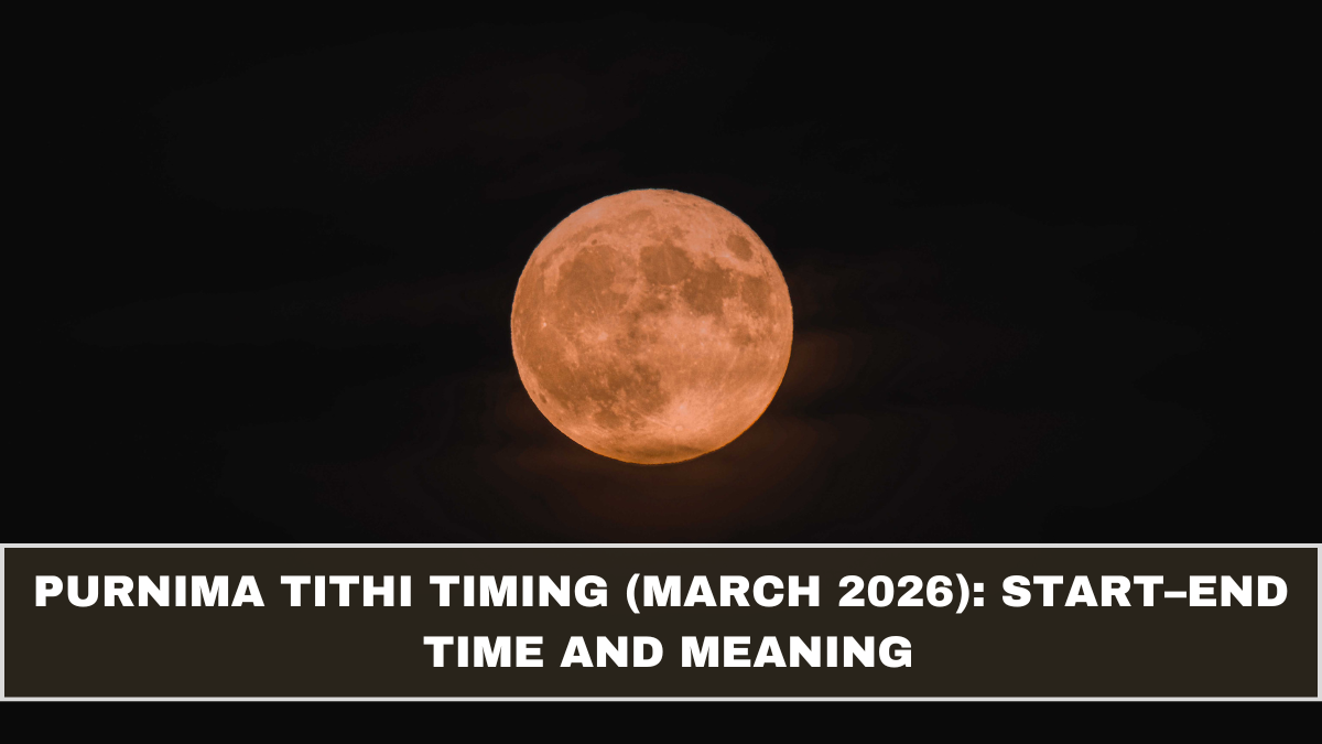 Purnima Tithi Timing (March 2026): Start–End Time and Meaning