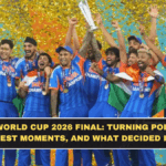 T20 World Cup 2026 Final: Turning Points, Best Moments, and What Decided It