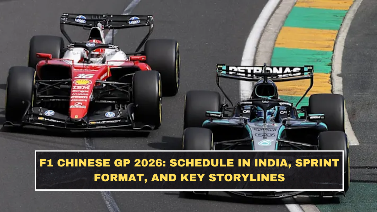 F1 Chinese GP 2026: Schedule in India, Sprint Format, and Key Storylines