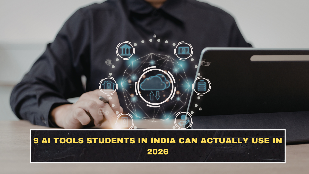 9 AI Tools Students in India Can Actually Use in 2026