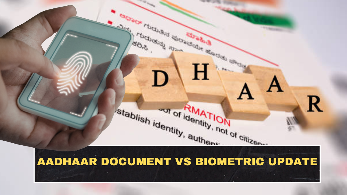 Aadhaar Document Update vs Biometric Update: What’s the Difference and When Do You Need It?