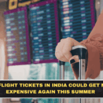 Why Flight Tickets in India Could Get More Expensive Again This Summer
