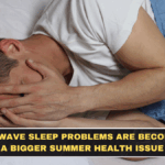 Heatwave Sleep Problems Are Becoming a Bigger Summer Health Issue