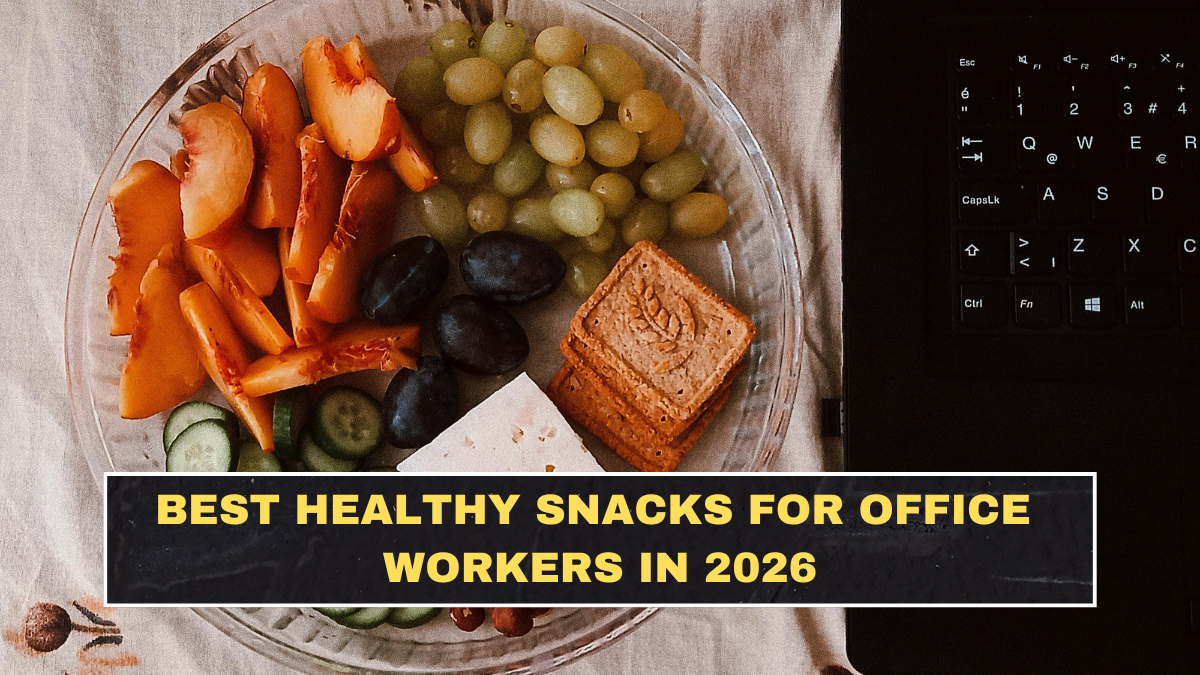 Best Healthy Snacks for Office Workers in 2026